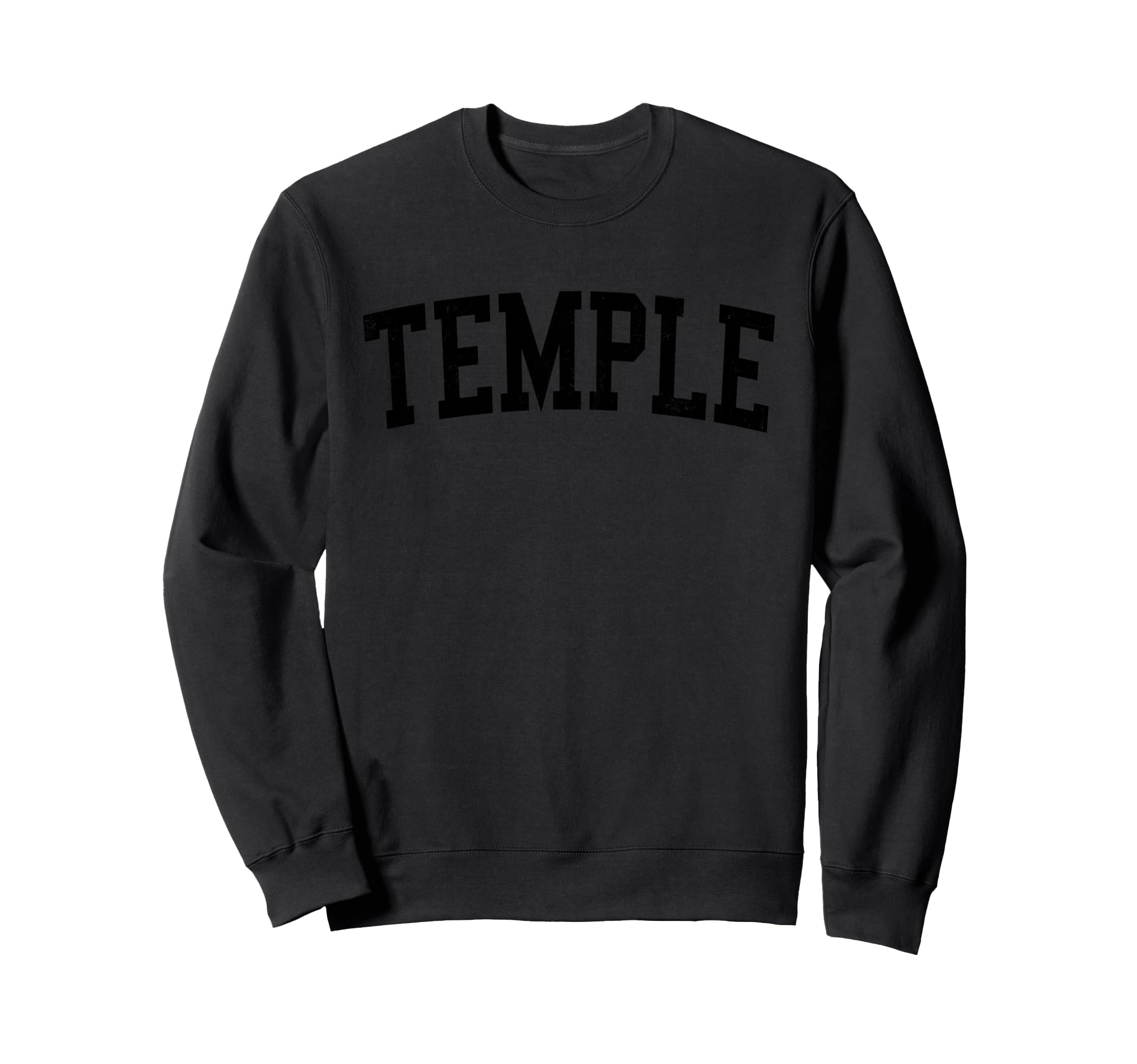 Temple Tx Distressed Black Sweatshirt - Fun Novelty Design Men Women - T-Shirt, Sweatshirt, Hoodie
