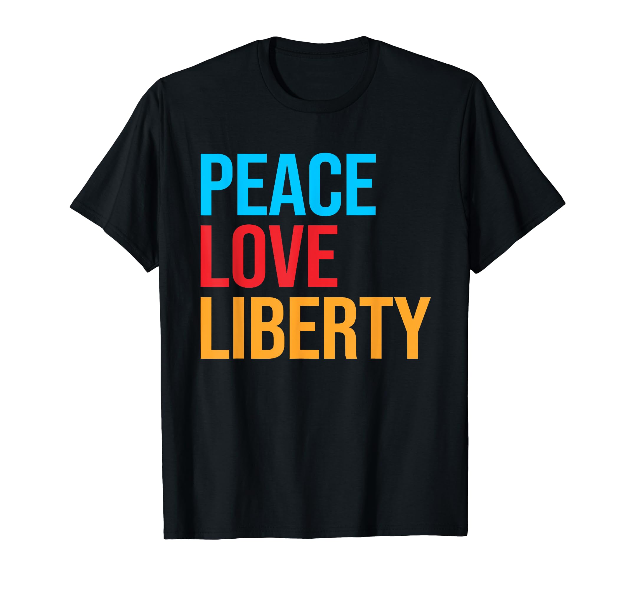 Peace Love Liberty T-Shirt - Aesthetic Graphic for Adults - T-Shirt, Sweatshirt, Hoodie