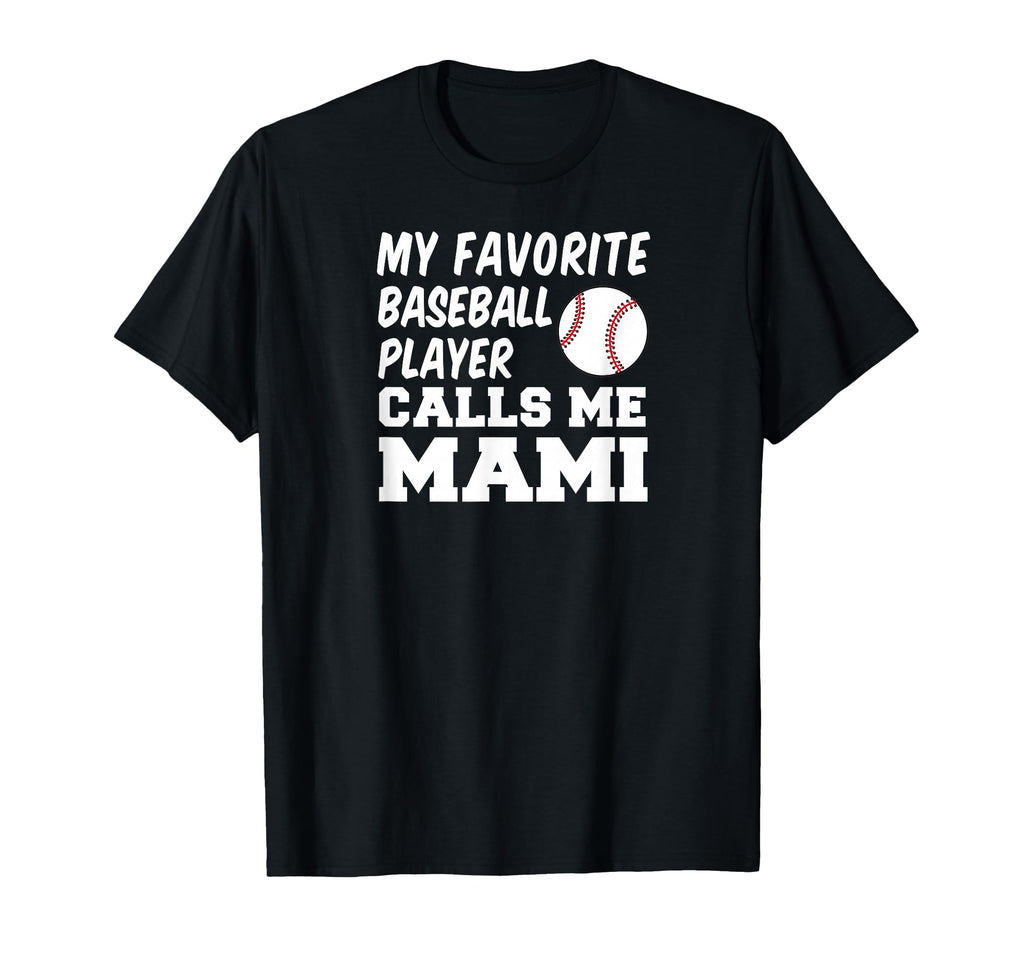 My Favorite Baseball Player Calls Me T-Shirt - Aesthetic Graphic Men Women - T-Shirt, Sweatshirt, Hoodie