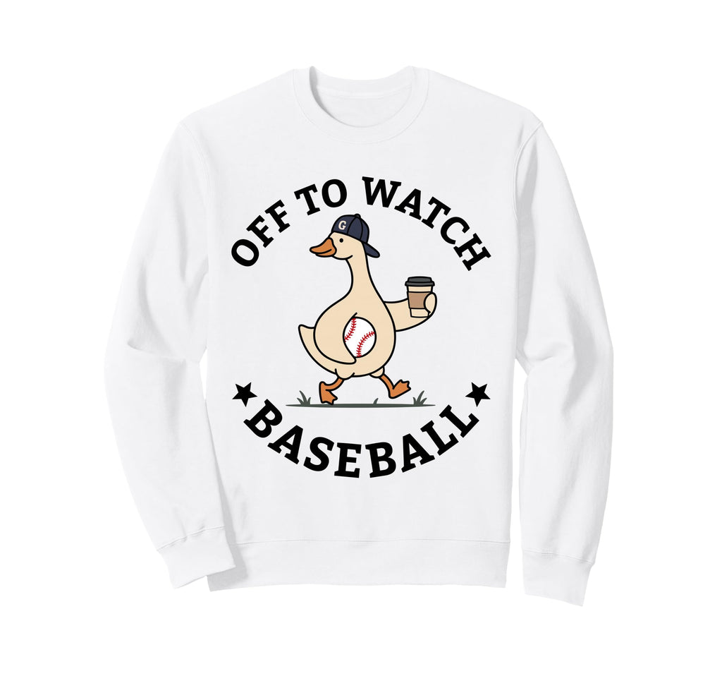 Off To Watch Baseball Mom Funny Sweatshirt - Novelty Apparel for Adults - T-Shirt, Sweatshirt, Hoodie