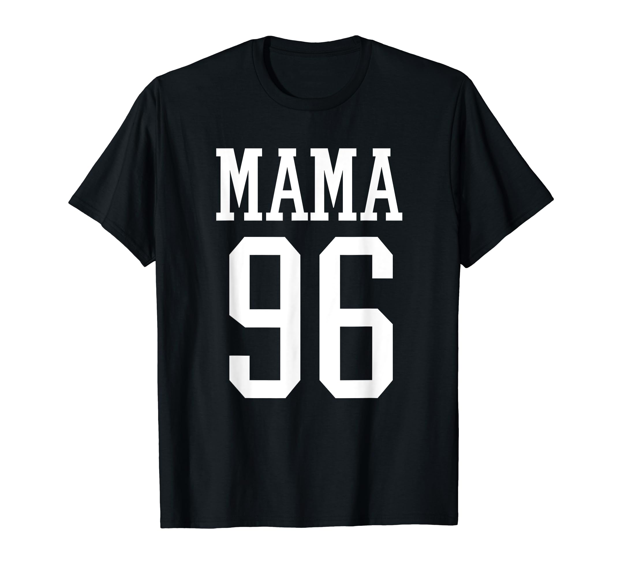 Number 96 Mama Biggest Fan T-Shirt - Casual Everyday Wear for Adults - T-Shirt, Sweatshirt, Hoodie