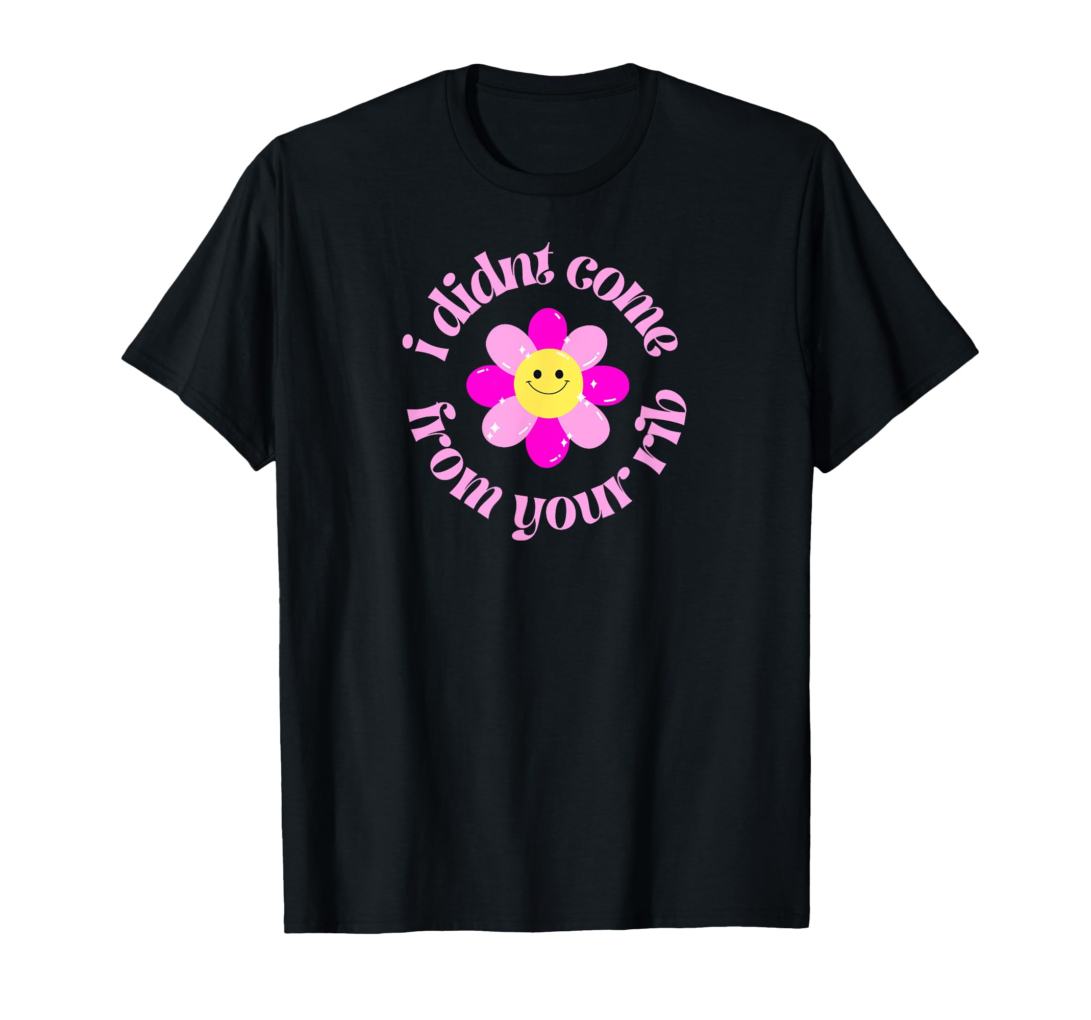 I Didnt Come From Your Rib Y2K T-Shirt - Casual Everyday Wear Unisex - T-Shirt, Sweatshirt, Hoodie