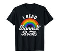 I Read Banned Books Literature Rainbow T-Shirt - Minimalist Print Unisex - T-Shirt, Sweatshirt, Hoodie