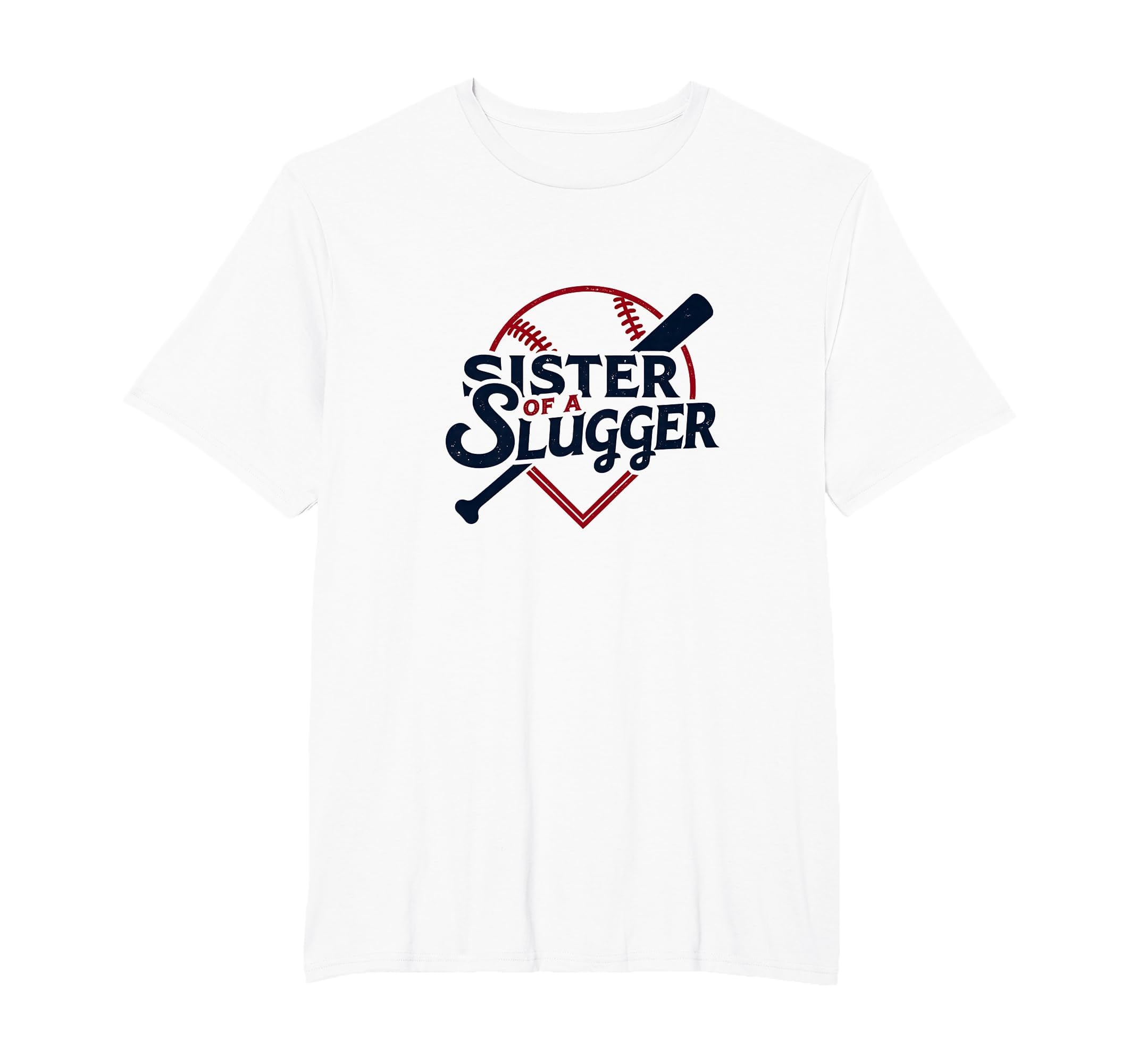 Baseball Sister Sister Slugger Sports T-Shirt - Fun Novelty Design Unisex - T-Shirt, Sweatshirt, Hoodie