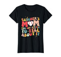 Groovy Catchers Baseball Mom And Not T-Shirt - Unique Graphic Unisex - T-Shirt, Sweatshirt, Hoodie