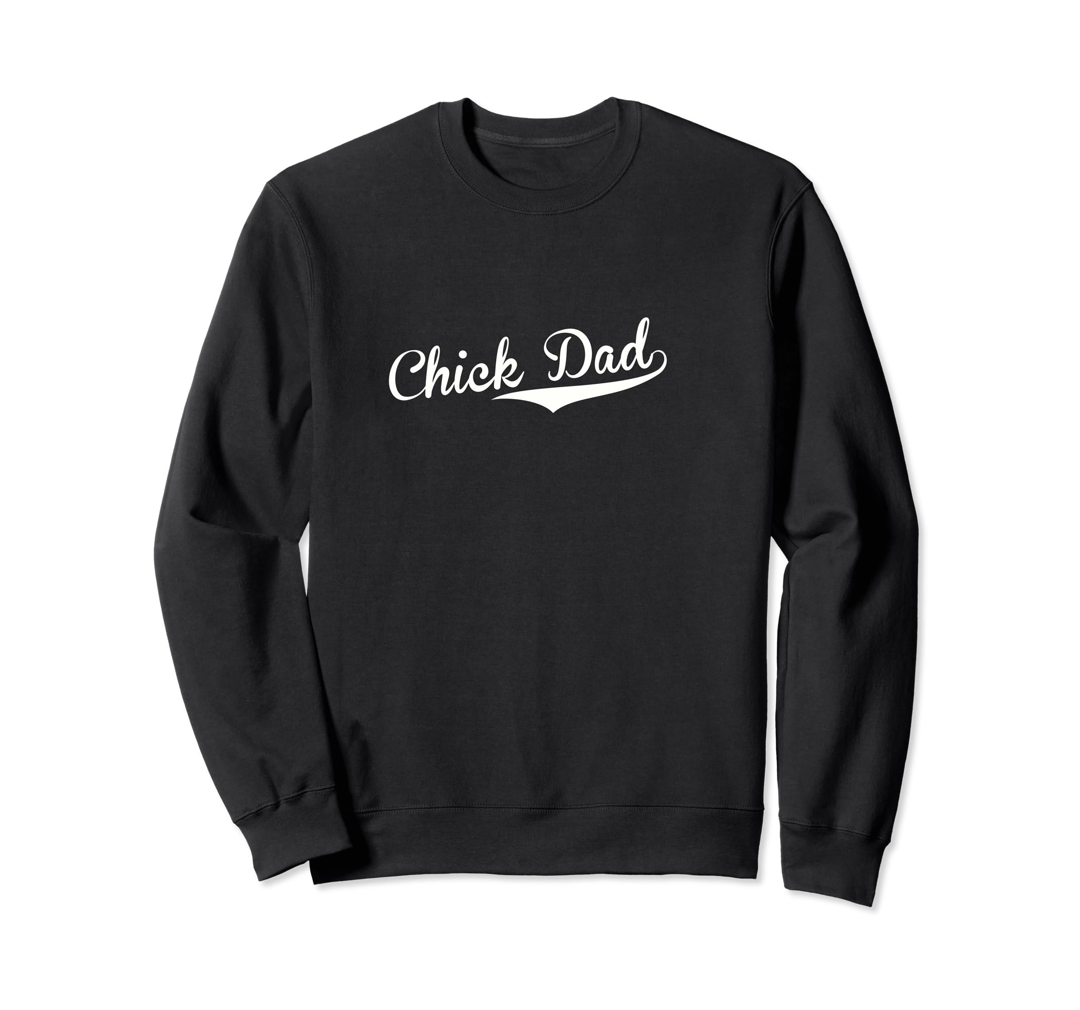 Chick Dad Baseball Fan Sweatshirt - Unique Graphic Men Women - T-Shirt, Sweatshirt, Hoodie