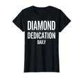 Diamond Dedication Daily Baseball Mom T-Shirt - Graphic Print Unisex - T-Shirt, Sweatshirt, Hoodie