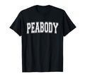 Peabody Ma Massachusetts Usa Sports T-Shirt - Streetwear Style Unisex - T-Shirt, Sweatshirt, Hoodie