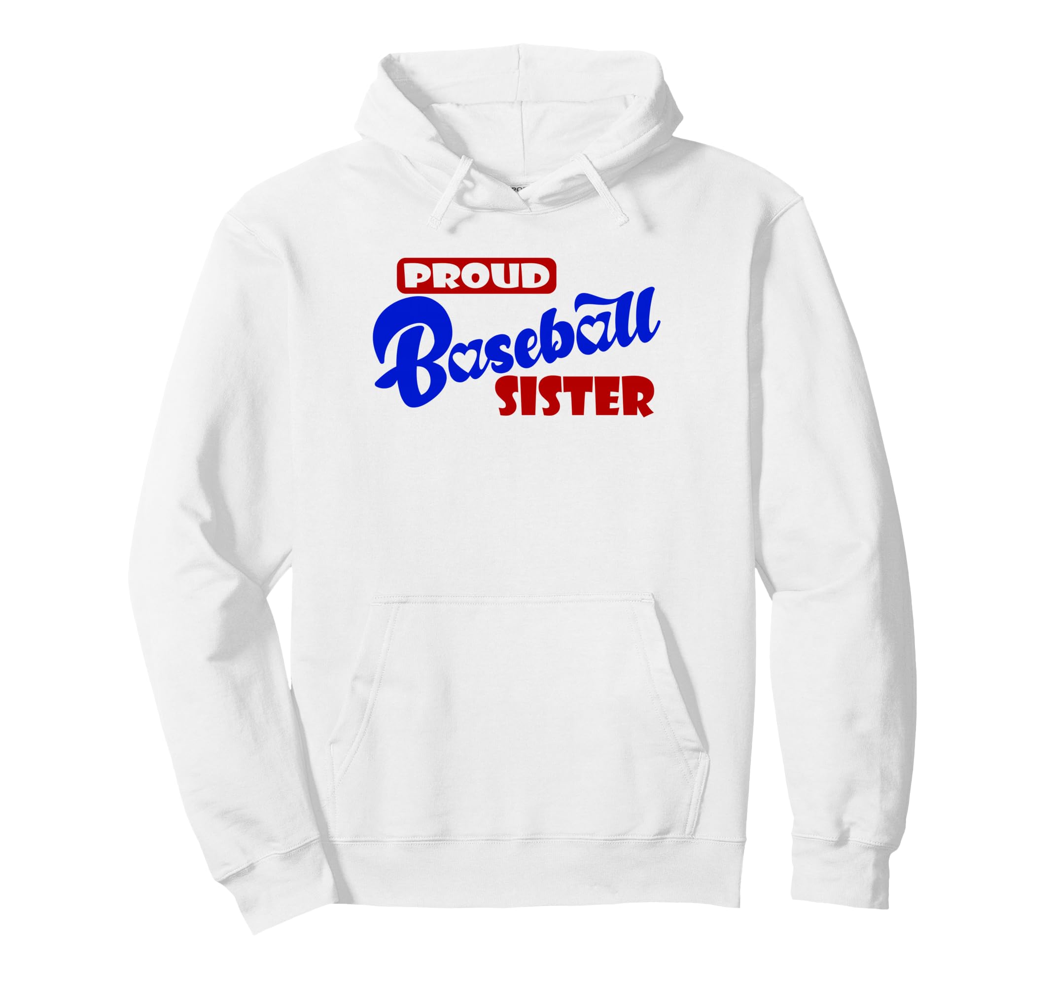 Proud Baseball Sister Game Day Hoodie - Novelty Apparel Unisex - T-Shirt, Sweatshirt, Hoodie