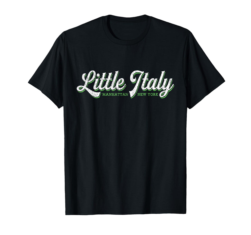 Little Italy Nyc T-Shirt - Fun Novelty Design Unisex - T-Shirt, Sweatshirt, Hoodie