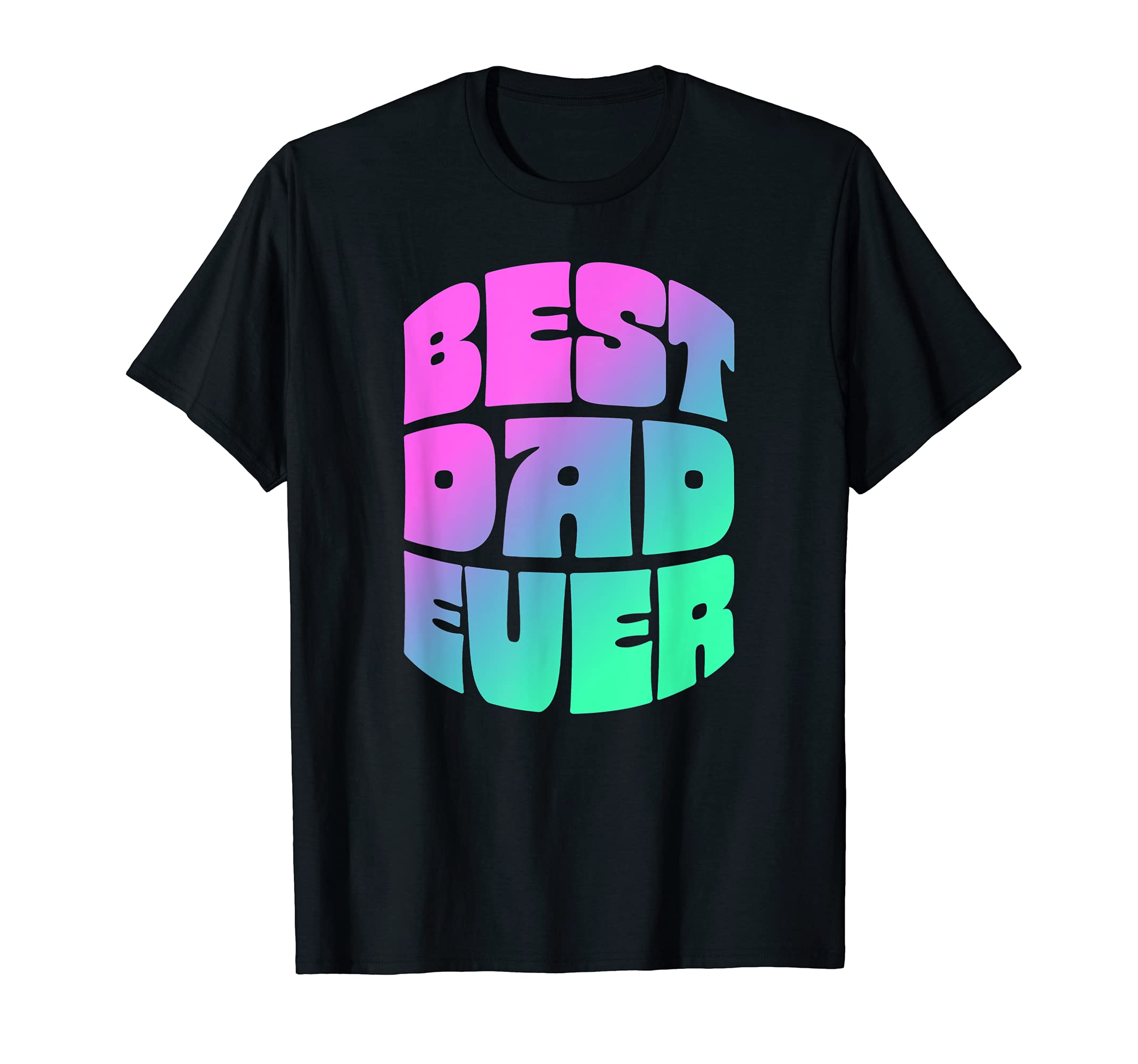 Best Dad Ever Seventies Typography Old T-Shirt - Graphic Print Men Women - T-Shirt, Sweatshirt, Hoodie