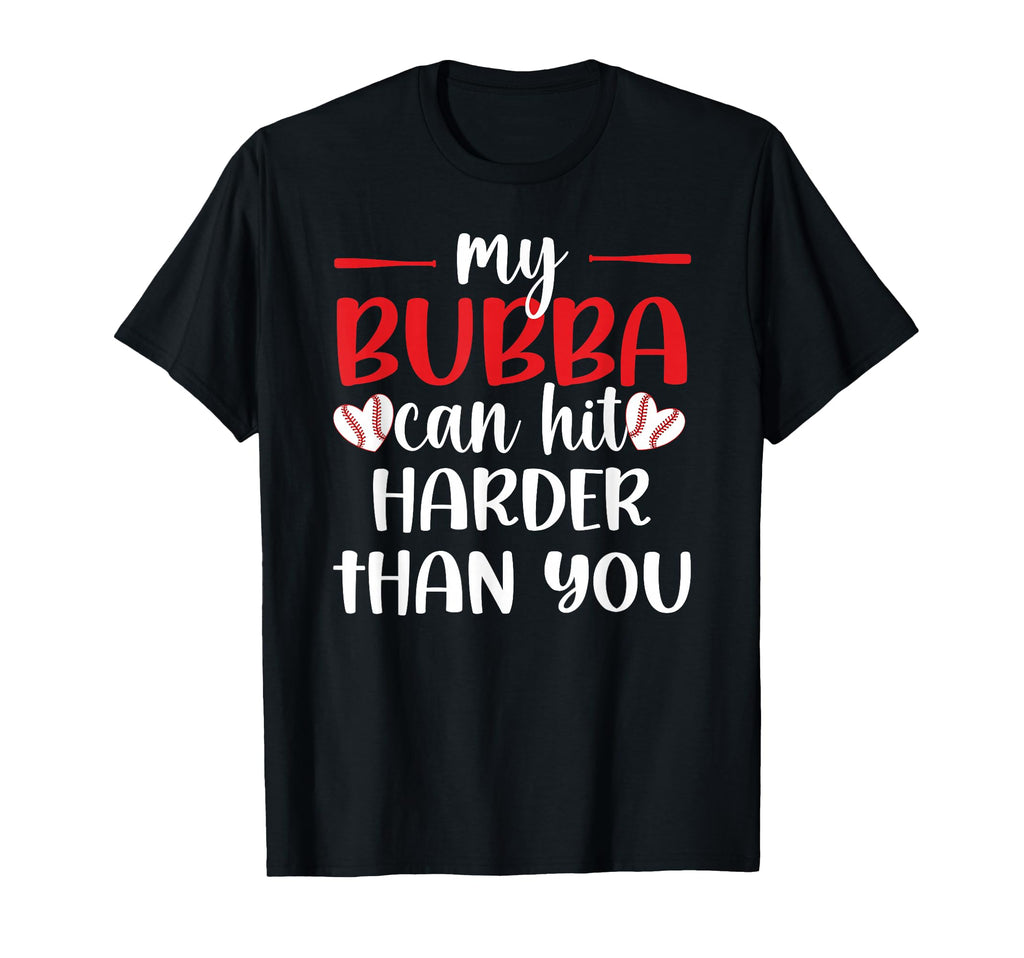 My Bubba Baseball Sister Baseball T-Shirt - Streetwear Style Men Women - T-Shirt, Sweatshirt, Hoodie
