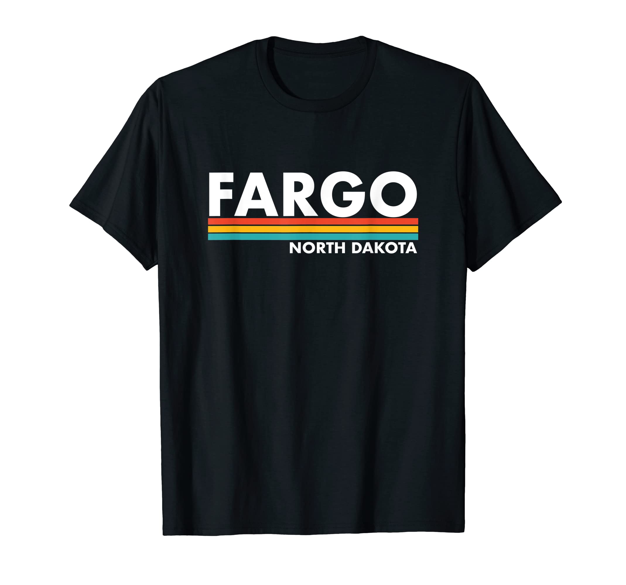 Fargo North Dakota Stripes T-Shirt - Fun Novelty Design Men Women - T-Shirt, Sweatshirt, Hoodie