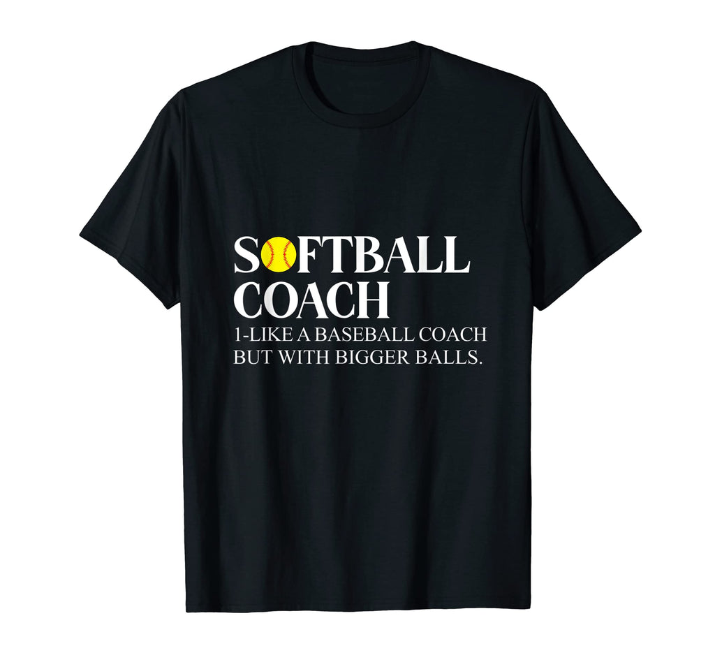 Softball Coach Like Baseball Coach T-Shirt - Streetwear Style Unisex - T-Shirt, Sweatshirt, Hoodie