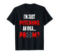 Prom Date Baseball Pitching Promposal T-Shirt - Casual Everyday Wear Unisex - T-Shirt, Sweatshirt, Hoodie