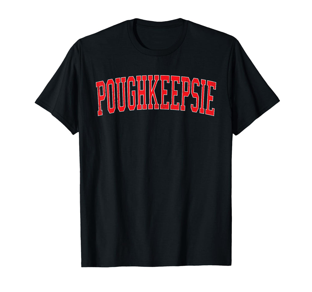 Poughkeepsie Ny Varsity Red Text T-Shirt - Fun Novelty Design Unisex - T-Shirt, Sweatshirt, Hoodie