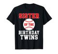 Sister Birthday Twins Birthday Baseball T-Shirt - Streetwear Style Unisex - T-Shirt, Sweatshirt, Hoodie