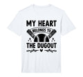 Mens My Heart Belongs To Dugout T-Shirt - Unique Graphic Men Women - T-Shirt, Sweatshirt, Hoodie
