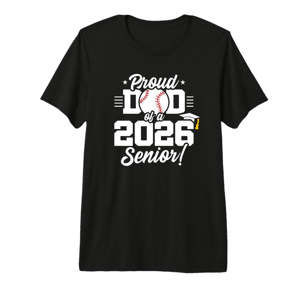 Class 2026 Senior Year Baseball Dad T-Shirt - Minimalist Print Men Women - T-Shirt, Sweatshirt, Hoodie