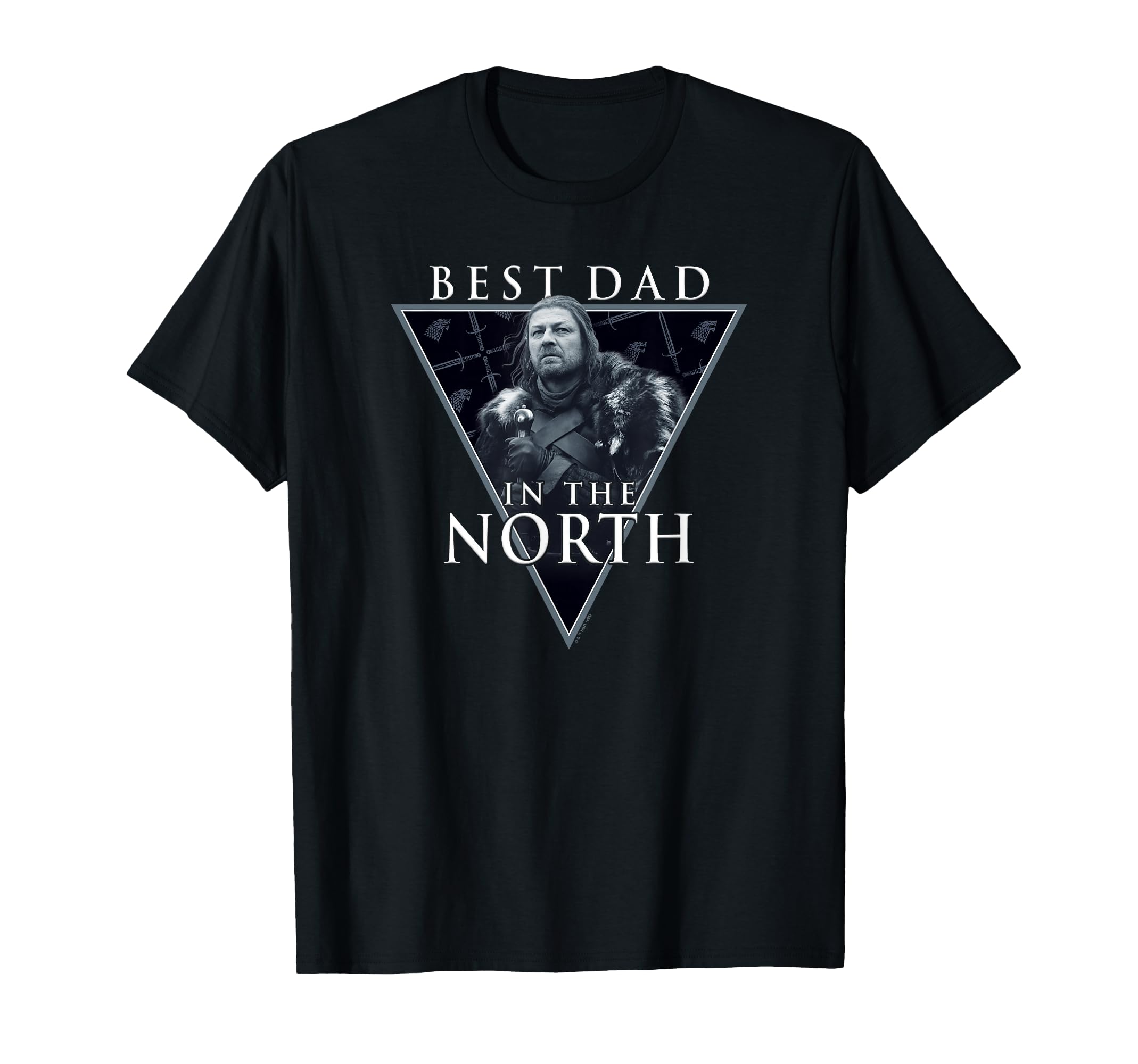 Game Thrones Fathers Day Ned Stark T-Shirt - Streetwear Style Men Women - T-Shirt, Sweatshirt, Hoodie