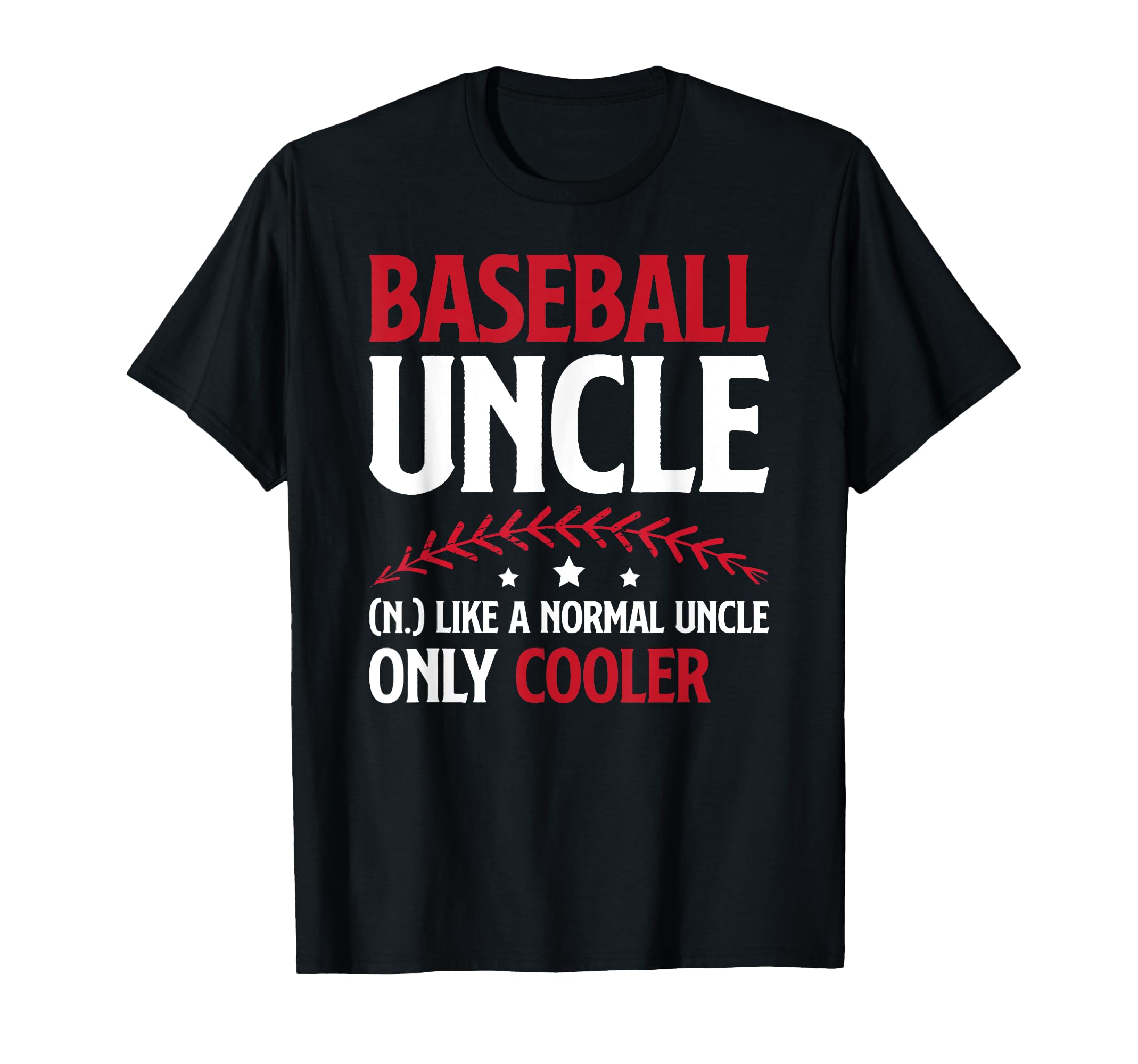 Baseball Uncle Definition Uncle T-Shirt - Minimalist Print Men Women - T-Shirt, Sweatshirt, Hoodie