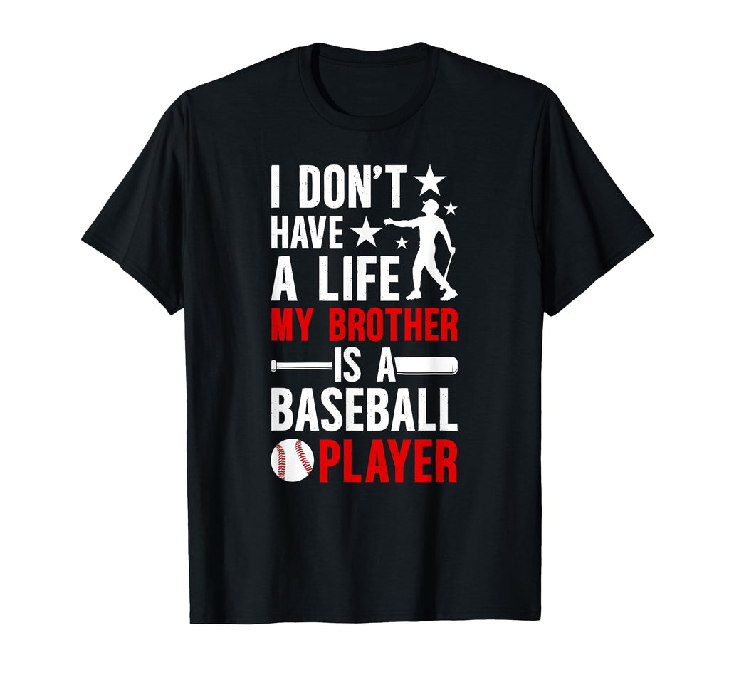 My Brother Is Baseball Player T-Shirt - Aesthetic Graphic Men Women - T-Shirt, Sweatshirt, Hoodie