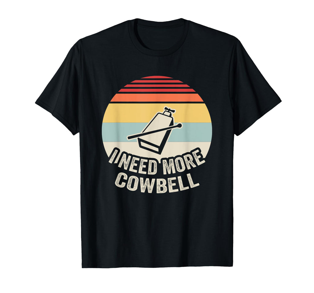 I Need More Cowbell Sunset T-Shirt - Custom Art Print for Adults - T-Shirt, Sweatshirt, Hoodie