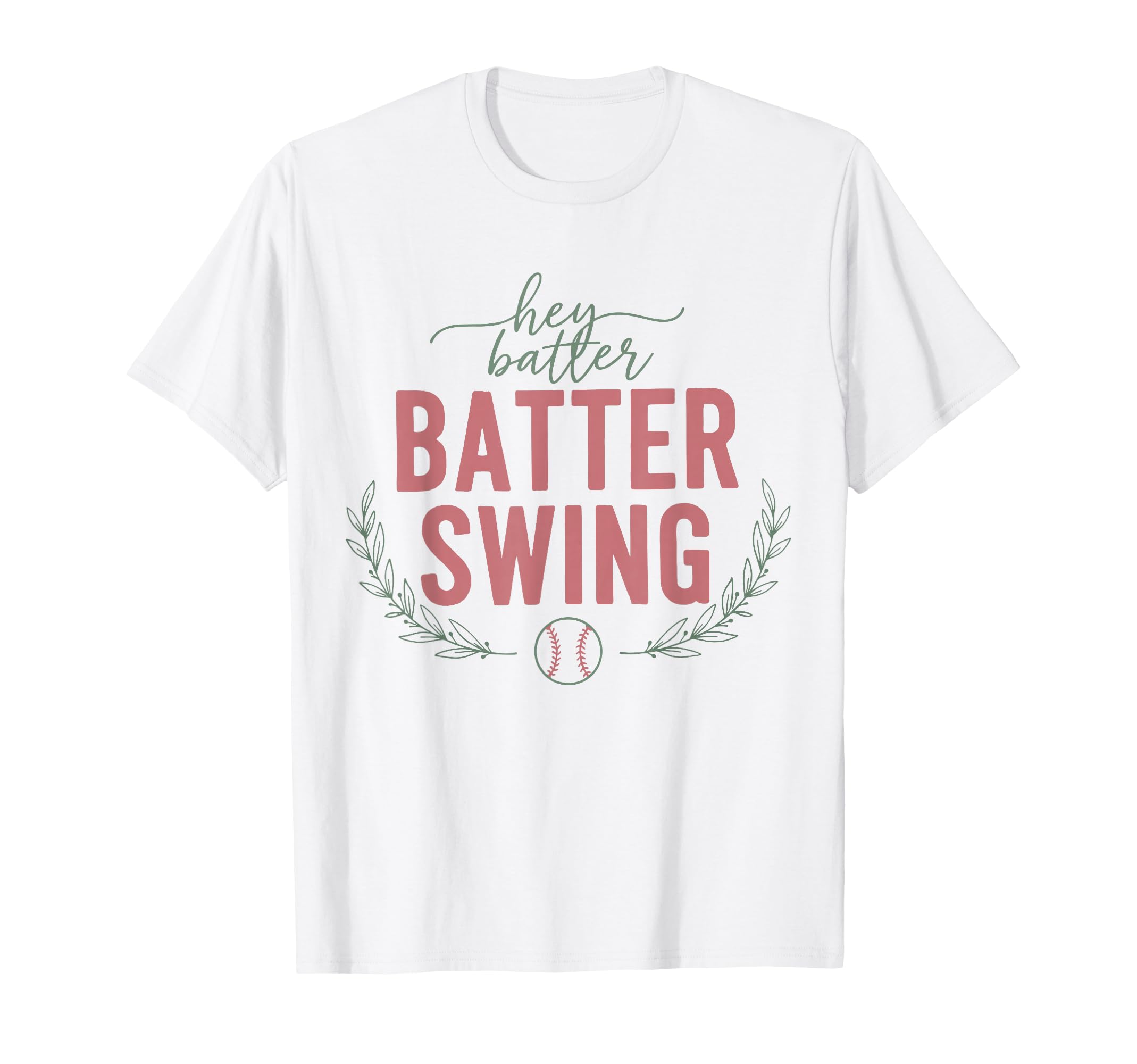 Hey Batter Batter Swing Baseball T-Shirt - Trendy Graphic Men Women - T-Shirt, Sweatshirt, Hoodie