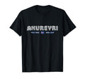 Akureyri Iceland 70S 80S Type T-Shirt - Novelty Apparel Unisex - T-Shirt, Sweatshirt, Hoodie