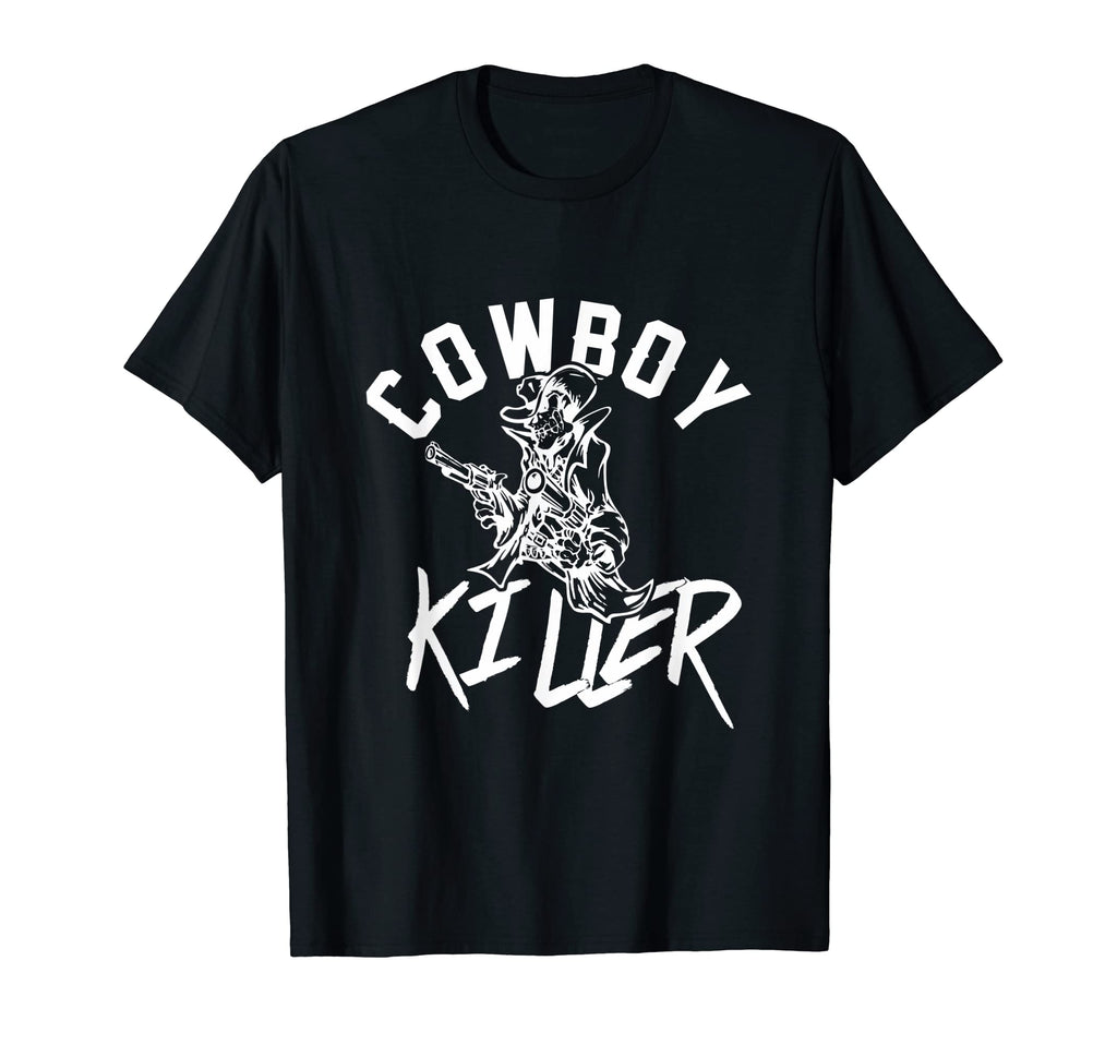 Cowboy Killer Cowboy Gifts Cowboy T-Shirt - Trendy Graphic for Adults - T-Shirt, Sweatshirt, Hoodie