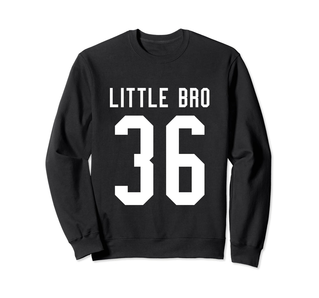 Number 36 Little Bro Biggest Sweatshirt - Casual Everyday Wear Men Women - T-Shirt, Sweatshirt, Hoodie
