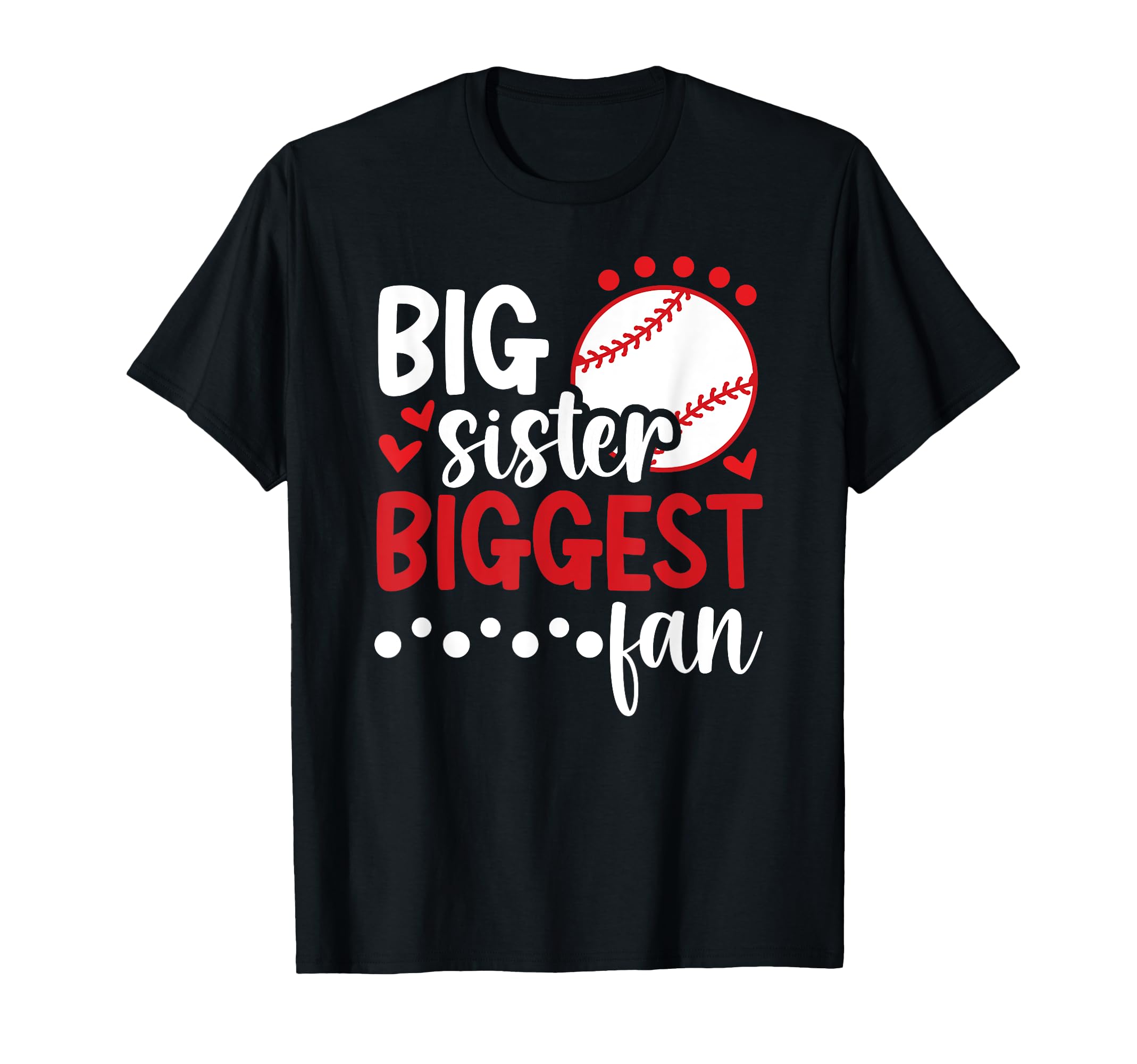 Big Sister Baseball Sister Proud T-Shirt - Minimalist Print for Adults - T-Shirt, Sweatshirt, Hoodie