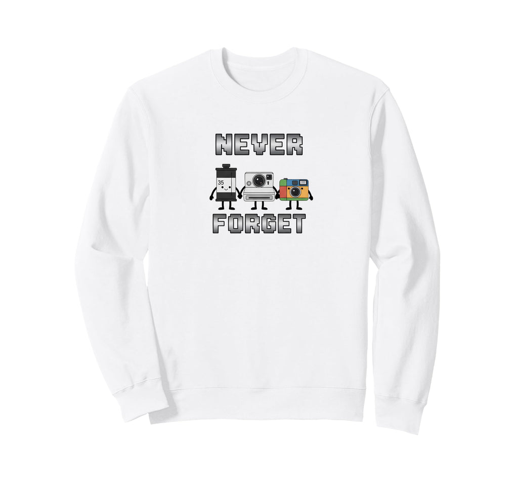 Analog Photography Never Forget Film Sweatshirt - Trendy Graphic Unisex - T-Shirt, Sweatshirt, Hoodie