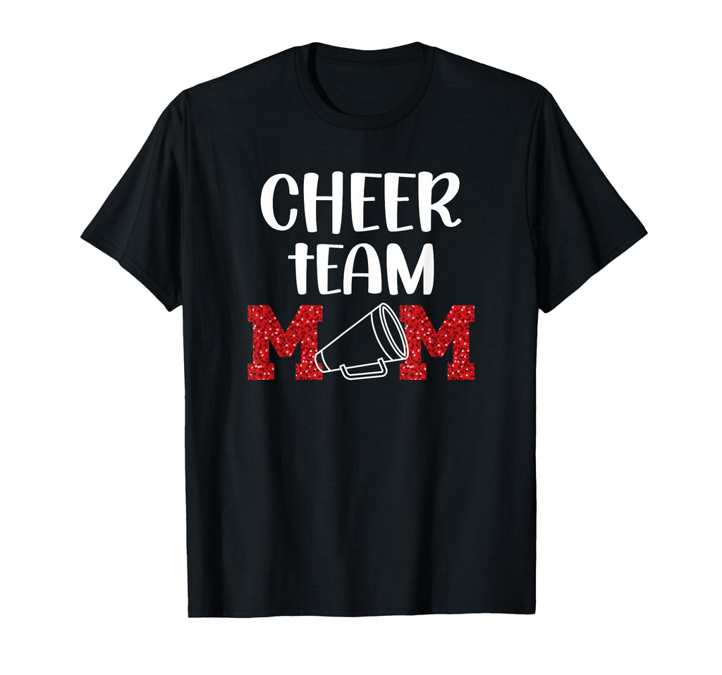 Cheer Team Mom Cheerleader Team Mama T-Shirt - Novelty Apparel for Adults - T-Shirt, Sweatshirt, Hoodie