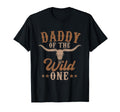Daddy Wild One Cowboy Western Rodeo T-Shirt - Aesthetic Graphic Unisex - T-Shirt, Sweatshirt, Hoodie