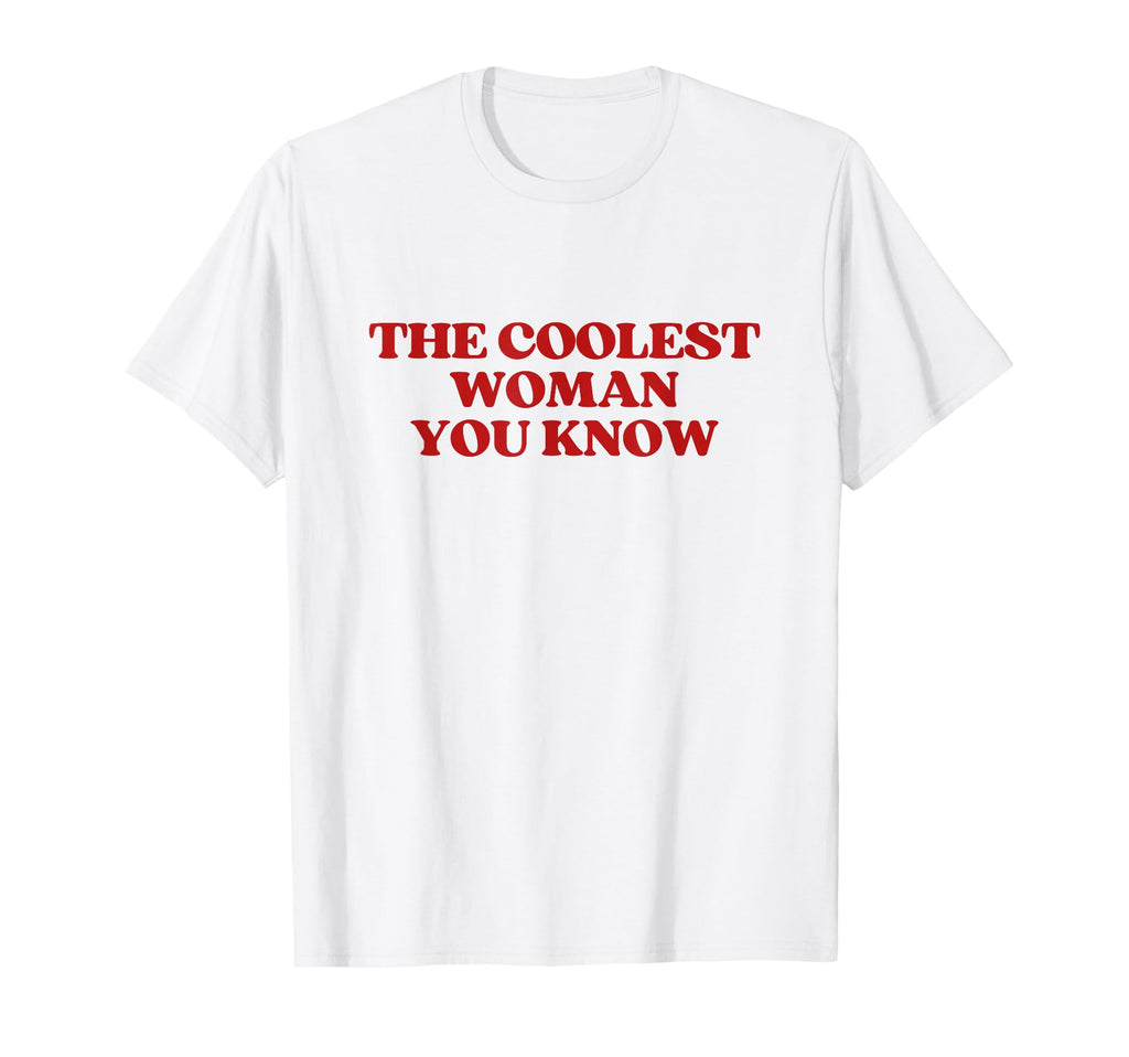 Coolest You Know Y2K Aesthetic Trendy T-Shirt - Graphic Print for Adults - T-Shirt, Sweatshirt, Hoodie