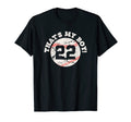 Thats My 22 Baseball Player Mom Or T-Shirt - Custom Art Print for Adults - T-Shirt, Sweatshirt, Hoodie