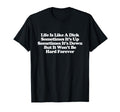 Life Is Like Dick Y2K Aesthetic Trendy T-Shirt - Unique Graphic Men Women - T-Shirt, Sweatshirt, Hoodie
