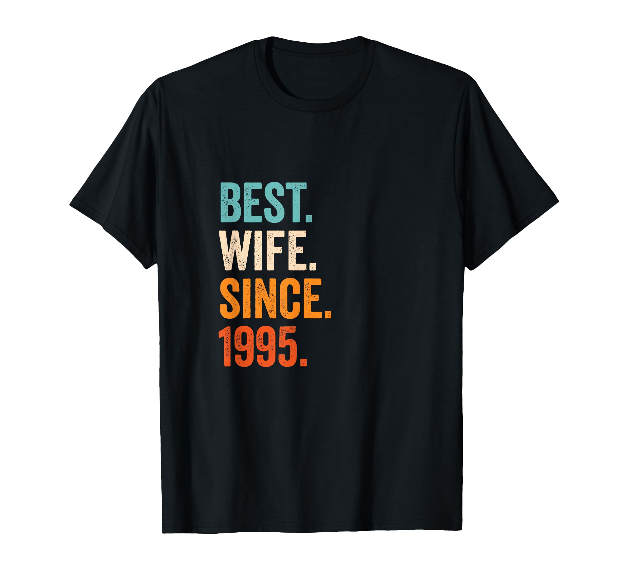 Best Wife Since 1995 31St Wedding T-Shirt - Unique Graphic for Adults - T-Shirt, Sweatshirt, Hoodie