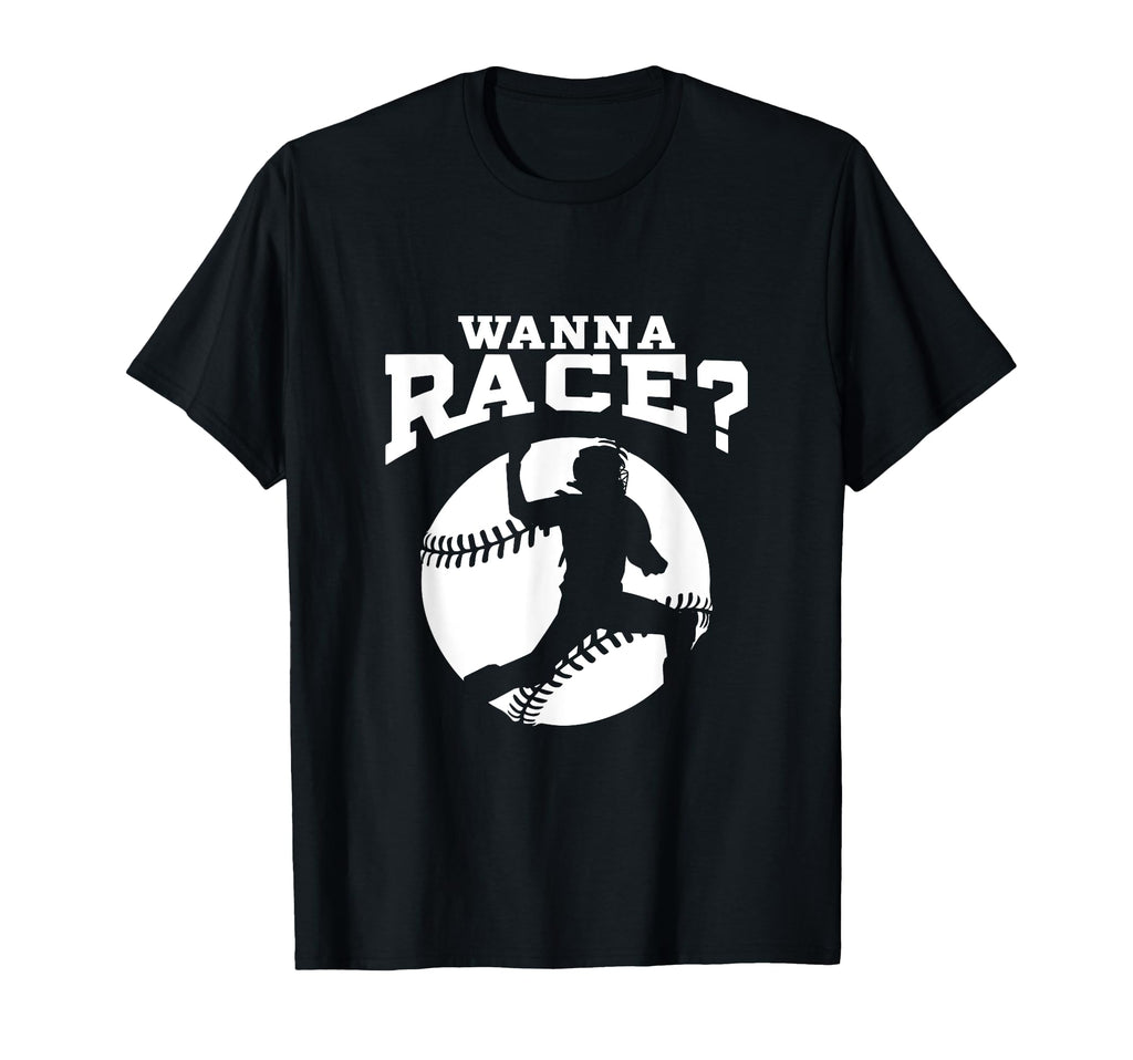 Baseball Catcher Wanna Race Baseball T-Shirt - Graphic Print for Adults - T-Shirt, Sweatshirt, Hoodie