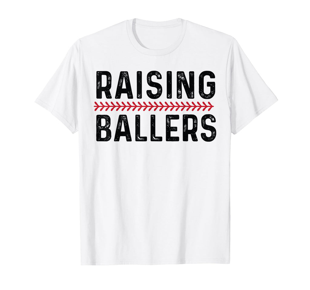 Raising Ballers Funny Mom Baseball T-Shirt - Trendy Graphic Unisex - T-Shirt, Sweatshirt, Hoodie