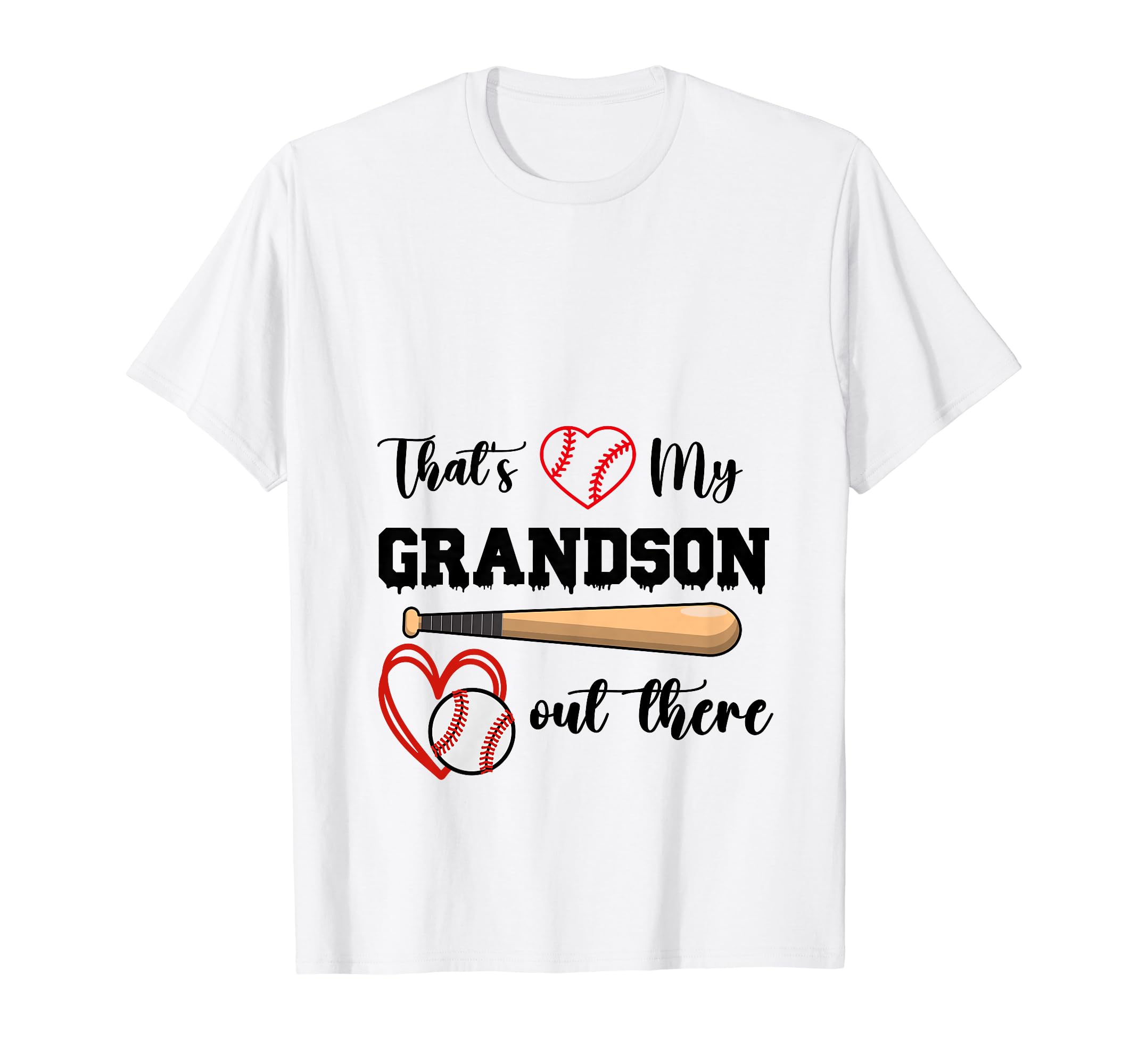 Thats My Grandson Out There Baseball T-Shirt - Unique Graphic for Adults - T-Shirt, Sweatshirt, Hoodie