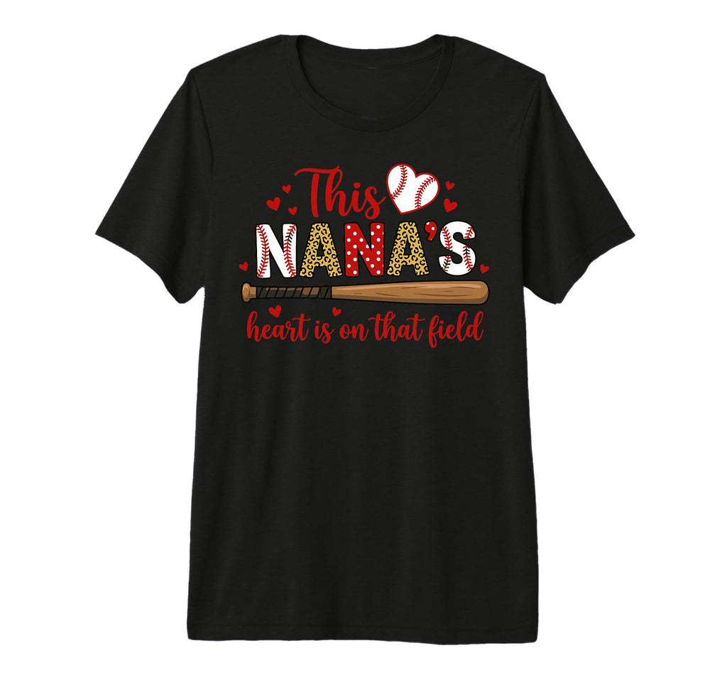 Proud Nana Baseball Heart Field Game T-Shirt - Unique Graphic Men Women - T-Shirt, Sweatshirt, Hoodie