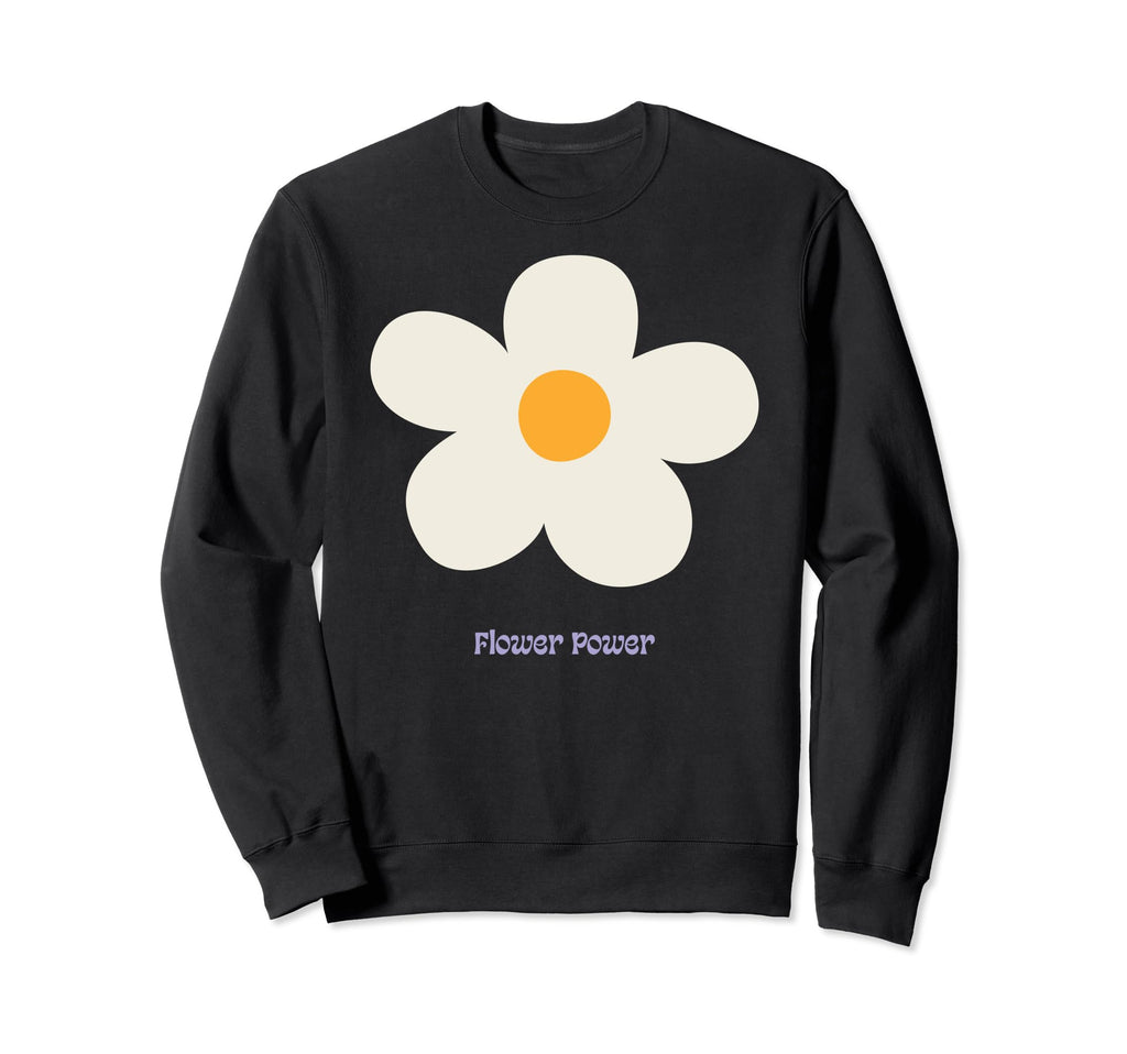 Floral Hippie Groovy 70S Flowers Sweatshirt - Casual Everyday Wear Unisex - T-Shirt, Sweatshirt, Hoodie