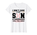 Womens I Dont Care If My Son Is T-Shirt - Minimalist Print Men Women - T-Shirt, Sweatshirt, Hoodie