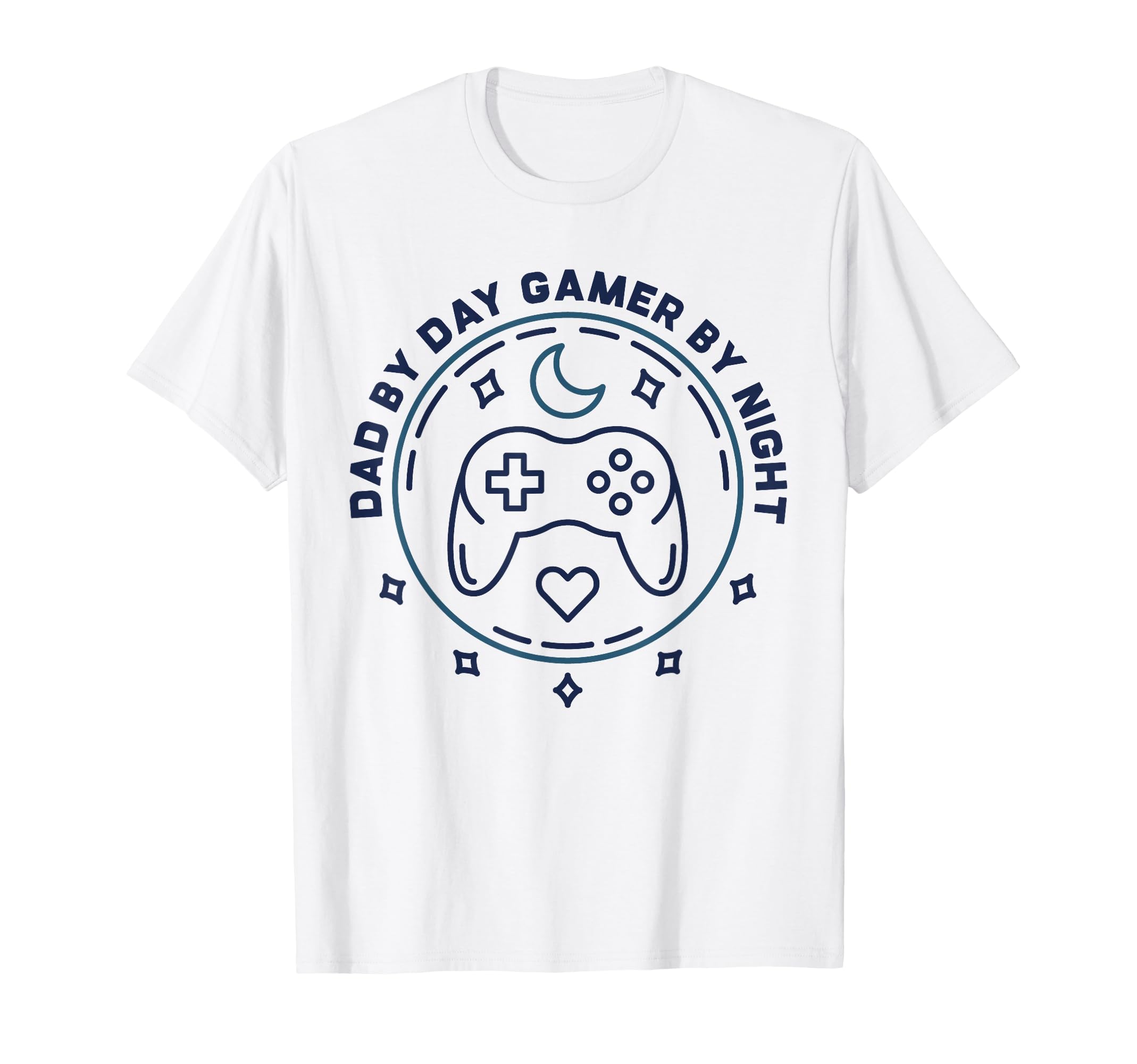 Dad Day Gamer Night Daddy Games T-Shirt - Casual Everyday Wear for Adults - T-Shirt, Sweatshirt, Hoodie
