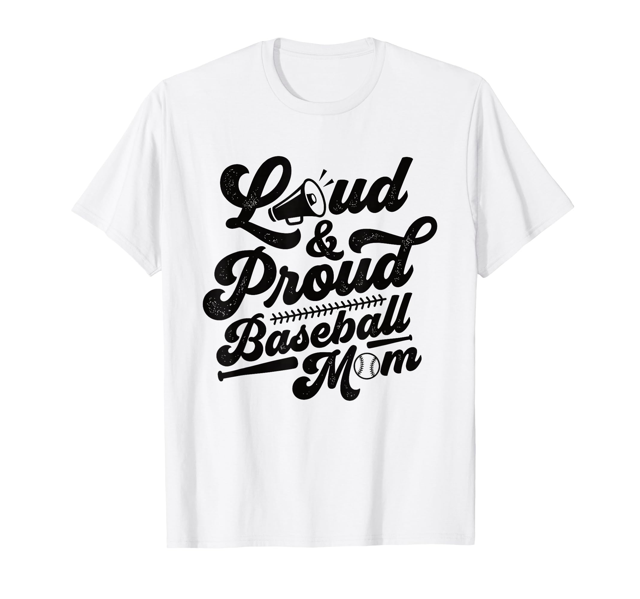 Loud And Proud Baseball Mom Cheer T-Shirt - Unique Graphic for Adults - T-Shirt, Sweatshirt, Hoodie