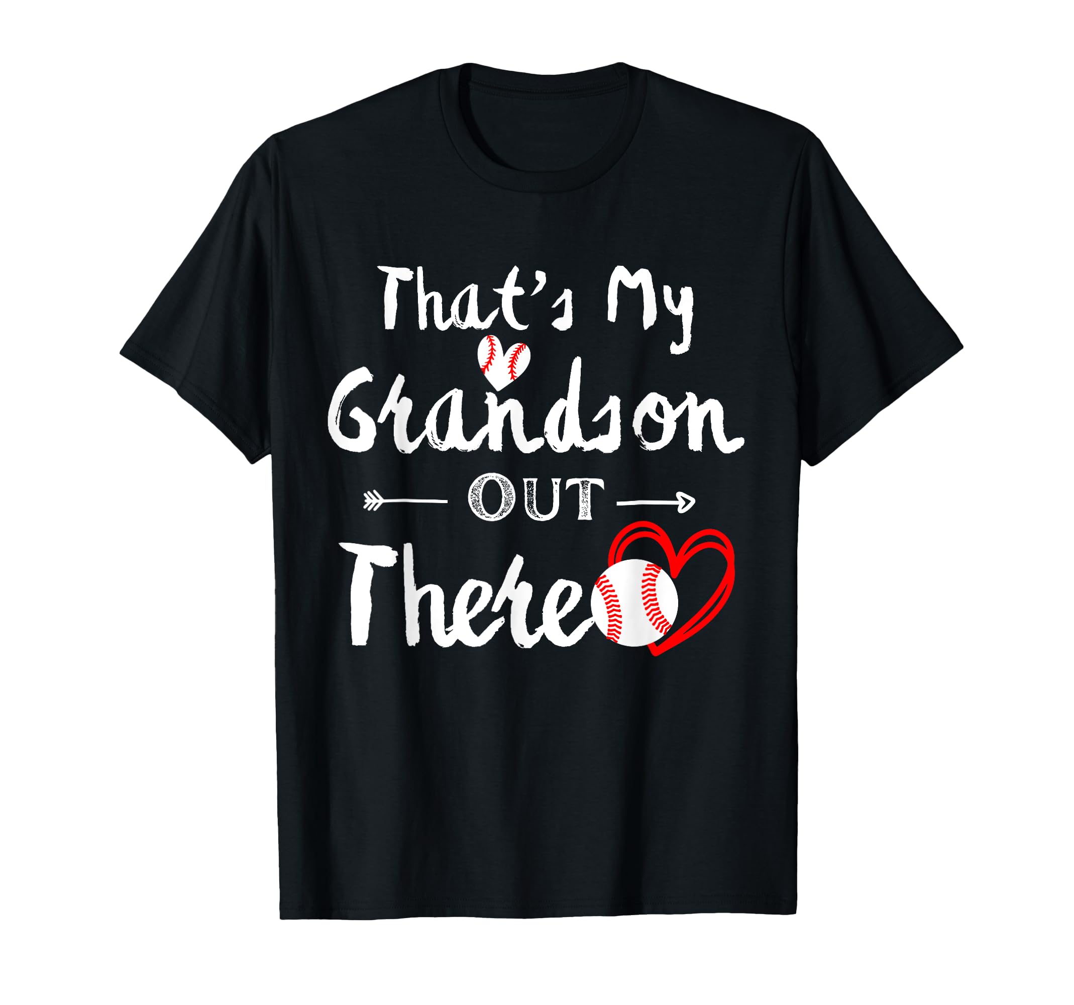 Thats My Grandson Out There Baseball T-Shirt - Streetwear Style for Adults - T-Shirt, Sweatshirt, Hoodie