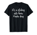 Its Sliding Into Home Kinda Day T-Shirt - Graphic Print for Adults - T-Shirt, Sweatshirt, Hoodie