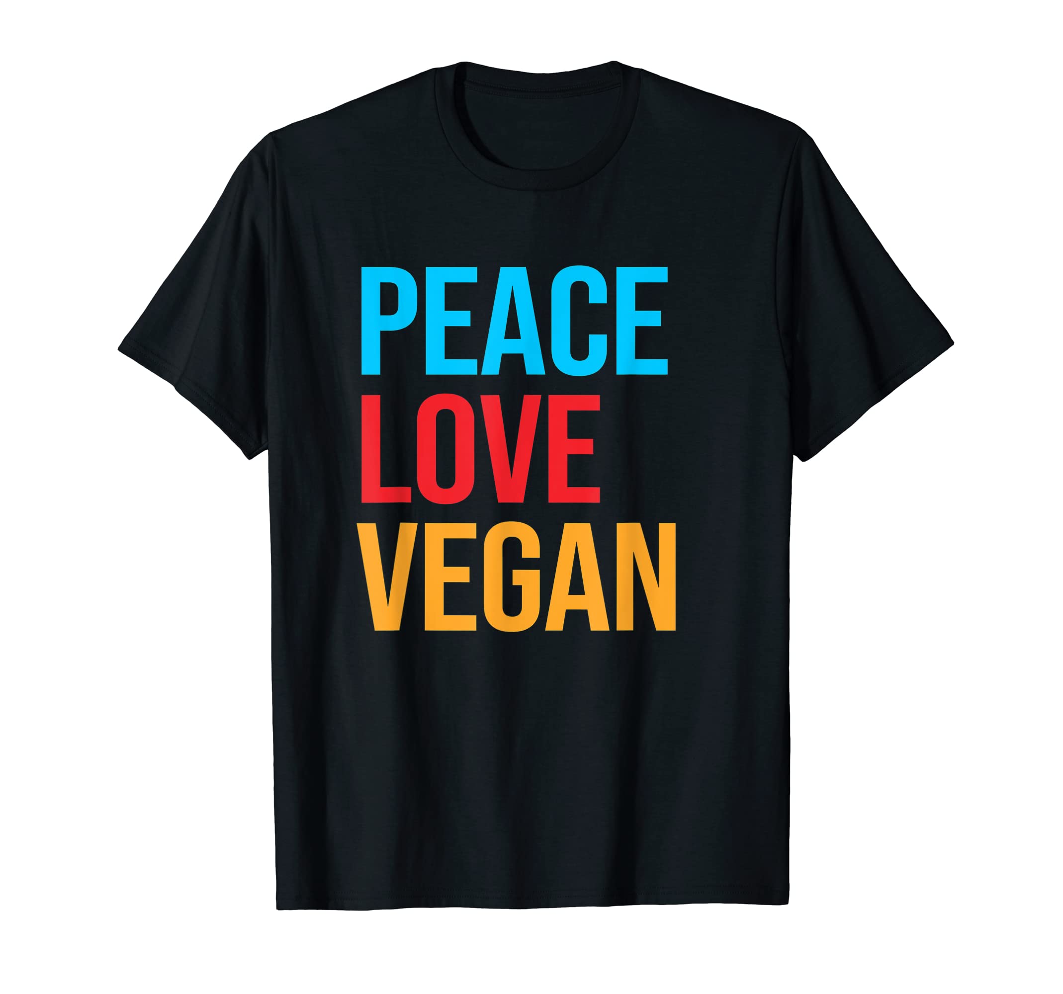 Peace Love Vegan T-Shirt - Streetwear Style Men Women - T-Shirt, Sweatshirt, Hoodie
